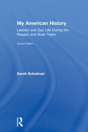 My American History: Lesbian and Gay Life During the Reagan and Bush Years book cover