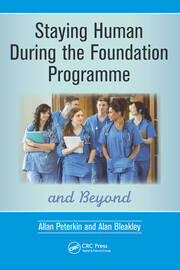 Staying Human During the Foundation Programme and Beyond: How to thrive after medical school book cover