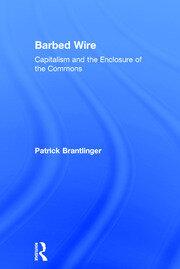 Barbed Wire: Capitalism and the Enclosure of the Commons book cover