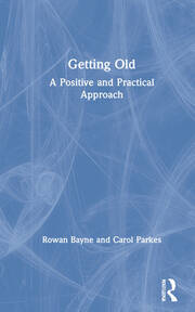 Getting Old: A Positive and Practical Approach book cover