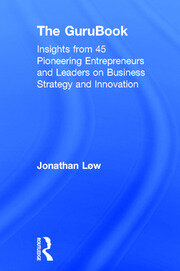 The GuruBook: Insights from 45 Pioneering Entrepreneurs and Leaders on Business Strategy and Innovation book cover