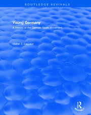 Routledge Revivals: Young Germany (1962): A History of the German Youth Movement book cover