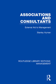 Associations and Consultants: External Aid to Management book cover