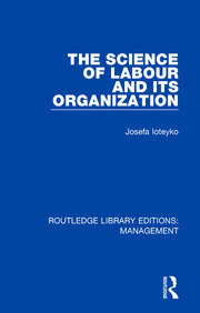 The Science of Labour and its Organization book cover