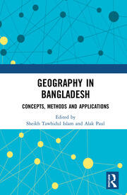 Geography in Bangladesh: Concepts, Methods and Applications book cover