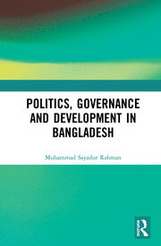 Politics, Governance and Development in Bangladesh book cover