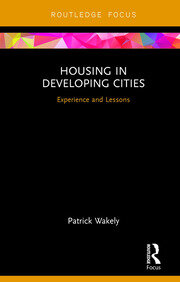 Housing in Developing Cities: Experience and Lessons book cover