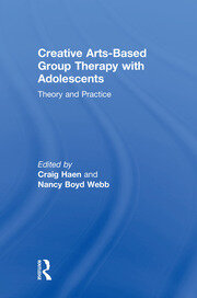 Creative Arts-Based Group Therapy with Adolescents: Theory and Practice book cover