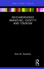 Neighborhood Branding, Identity and Tourism book cover