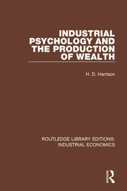 Industrial Psychology and the Production of Wealth book cover