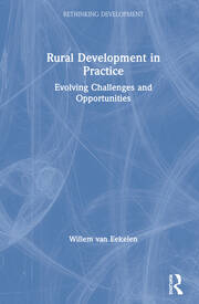 Rural Development in Practice: Evolving Challenges and Opportunities book cover