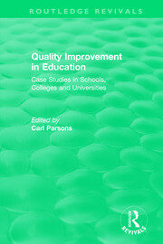 Quality Improvement in Education: Case Studies in Schools, Colleges and Universities book cover