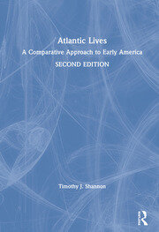 Atlantic Lives: A Comparative Approach to Early America book cover