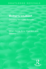 Mother's Intuition? (1994): Choosing Secondary Schools book cover