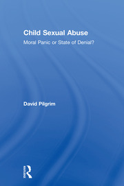 Child Sexual Abuse: Moral Panic or State of Denial? book cover