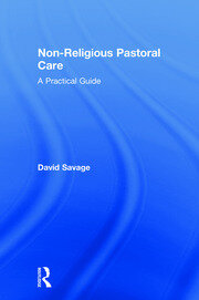 Non-Religious Pastoral Care: A Practical Guide book cover