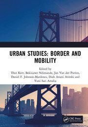 Urban Studies: Border and Mobility: Proceedings of the 4th International Conference on Urban Studies (ICUS 2017), December 8-9, 2017, Universitas Airlangga, Surabaya, Indonesia book cover