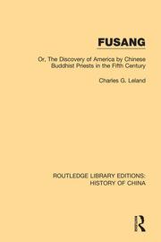 Fusang: Or, The discovery of America by Chinese Buddhist Priests in the Fifth Century book cover