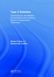Type 2 Diabetes: Cardiovascular and Related Complications and Evidence-Based Complementary Treatments book cover