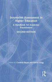 Innovative Assessment in Higher Education: A Handbook for Academic Practitioners book cover