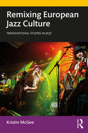 Remixing European Jazz Culture book cover
