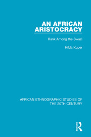 An African Aristocracy: Rank Among the Swazi book cover