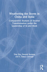 Weathering the Storm in China and India: Comparative Analysis of Societal Transformation under the Leadership of Xi and Modi book cover