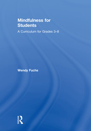 Mindfulness for Students: A Curriculum for Grades 3-8 book cover