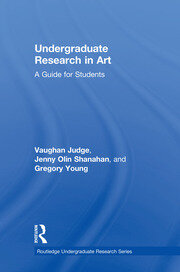 Undergraduate Research in Art: A Guide for Students book cover