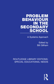 Problem Behaviour in the Secondary School: A Systems Approach book cover