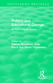Politics and Educational Change: An International Survey book cover