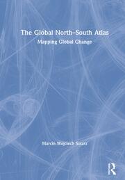 The Global North-South Atlas: Mapping Global Change book cover