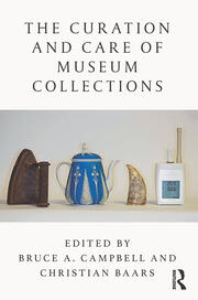 The Curation and Care of Museum Collections book cover