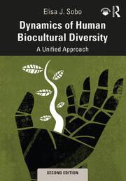 Dynamics of Human Biocultural Diversity: A Unified Approach book cover