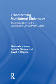 Transforming Multilateral Diplomacy: The Inside Story of the Sustainable Development Goals book cover