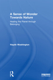A Sense of Wonder Towards Nature: Healing the Planet through Belonging book cover