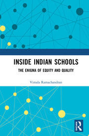 Inside Indian Schools: The Enigma of Equity and Quality book cover