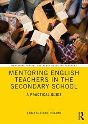 Mentoring English Teachers in the Secondary School: A Practical Guide book cover