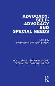 Advocacy, Self-Advocacy and Special Needs book cover