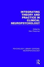 Integrating Theory and Practice in Clinical Neuropsychology book cover