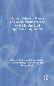 Human Behavior Theory and Social Work Practice with Marginalized Oppressed Populations book cover