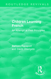 Children Learning French: An Attempt at First Principles book cover