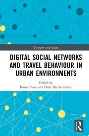 Digital Social Networks and Travel Behaviour in Urban Environments book cover
