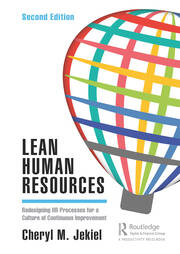 Lean Human Resources: Redesigning HR Processes for a Culture of Continuous Improvement, Second Edition book cover