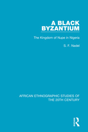A Black Byzantium: The Kingdom of Nupe in Nigeria book cover