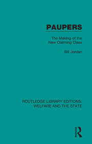 Paupers: The Making of the New Claiming Class book cover