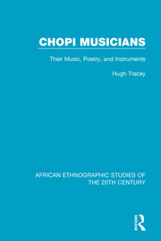 Chopi Musicians: Their Music, Poetry and Instruments book cover