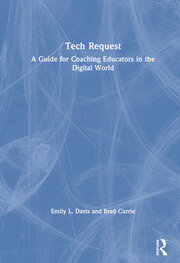 Tech Request: A Guide for Coaching Educators in the Digital World book cover