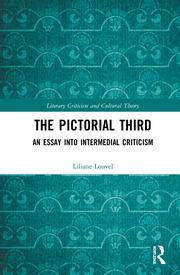 The Pictorial Third: An Essay Into Intermedial Criticism book cover