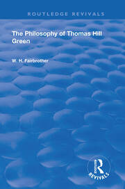 The Philosophy Of Thomas Hill Green book cover